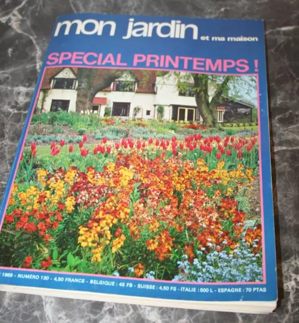 ancienne revue mon jardin et ma maison, spécial printemps mars 1969