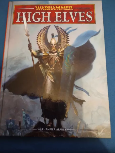 Warhammer Fantasy High Elves Armies Book - 8th Edition Hardback VGC