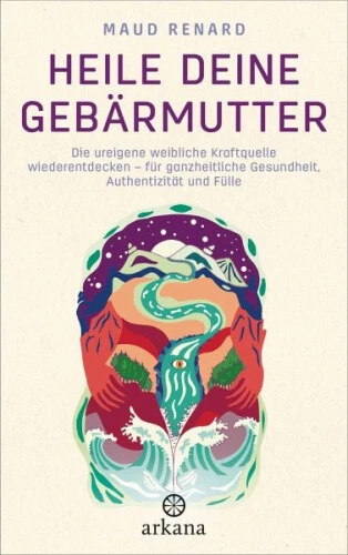 Heile deine Gebärmutter|Maud Renard|Gebundenes Buch|Deutsch