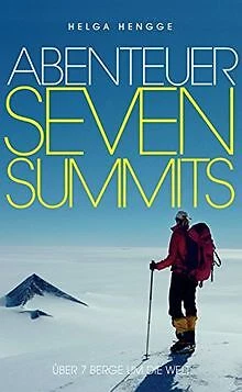 Abenteuer Seven Summits von Helga Hengge | Buch | Zustand sehr gut