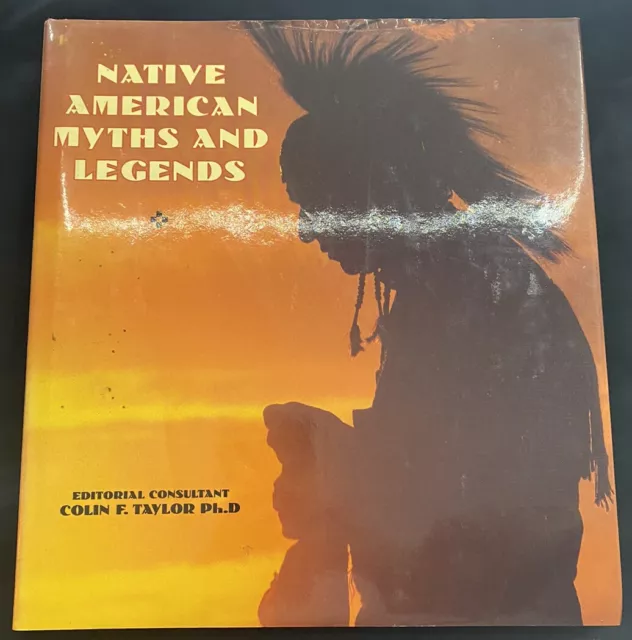 Native American Myths and Legends by Colin Taylor (1995, Hardcover)