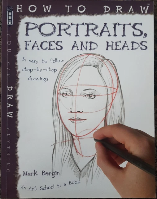 &HOW TO DRAW Portraits Faces And Heads" Mark Bergin £4.99 - PicClick UK