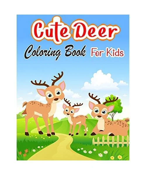 CUTE DEER COLORING Book: Unique Coloring Pages For Kids Special For ...