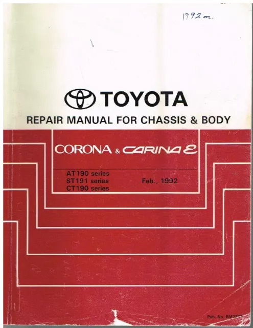 TOYOTA CORONA Mk9 & CARINA E ORIG. 1992 FACTORY CHASSIS & BODY REPAIR MANUAL