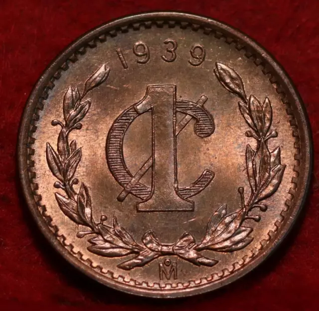 Uncirculated Red 1939 Mexico 1 Centavo Foreign Coin