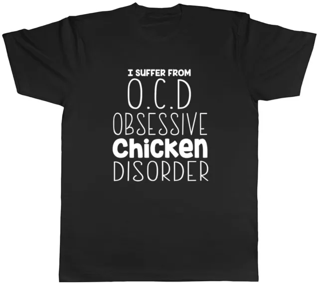 T-shirt da uomo divertente I Suffer from OCD disturbo ossessivo del pollo