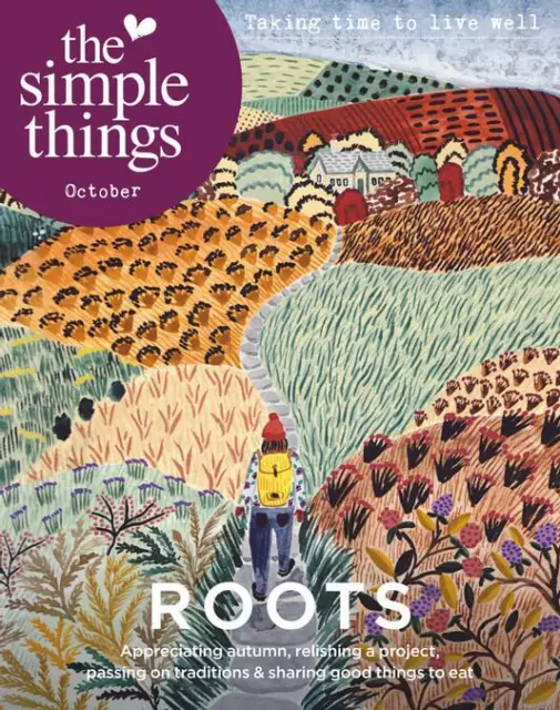 The Simple Things Magazine October 2020 - Roots