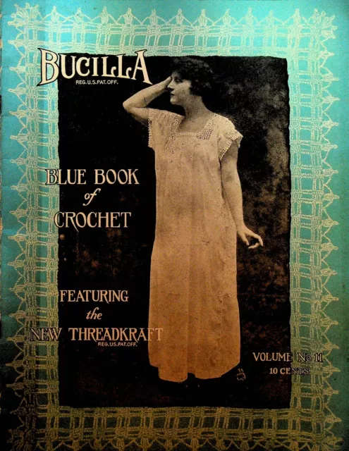 Bucilla Blue Book of Crochet Volume 11 With Threadkraft 1917