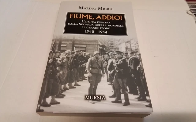 Fiume, addio! L'epopea fiumana dalla Seconda guerra mondiale..., 18a26