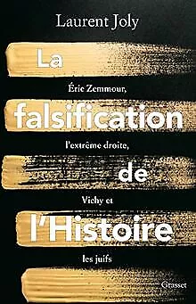 La falsification de l'Histoire: Eric Zemmour, l'extrê... | Livre | état très bon