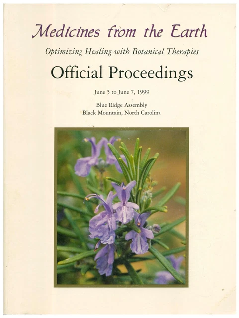 Medicines from the Earth 1999: Optimizing Healing with Botanicals PB  W3