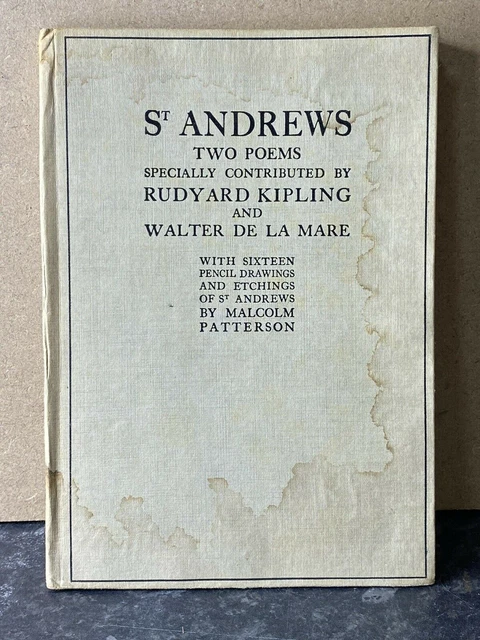 Two Poems ST ANDREWS: TWO Poems Contributed by Rudyard Kipling & Walter De La ...