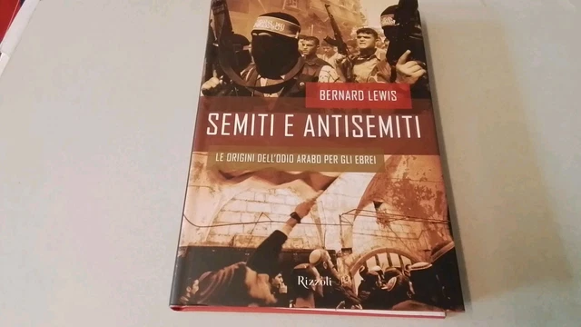 B. LEWIS, SEMITI ED ANTISEMITI, RIZZOLI, 2003, 11d25