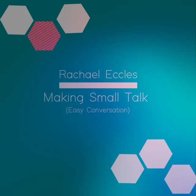 Making Small Talk Find Conversation Easy Hypnotherapy, Self Hypnosis CD