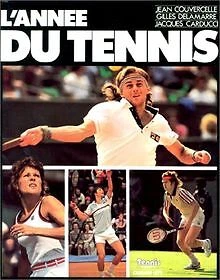 Livre 'L'année Du Tennis 1980' Par Jean Couvercelle - Édition En Français, état Comme Neuf