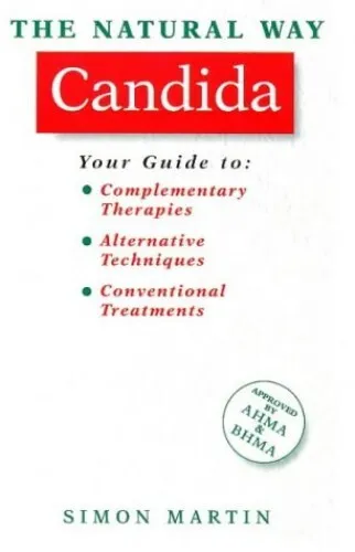 Candida: A Practical Guide to Orthodox and Com... by Martin, Mr. Simon Paperback