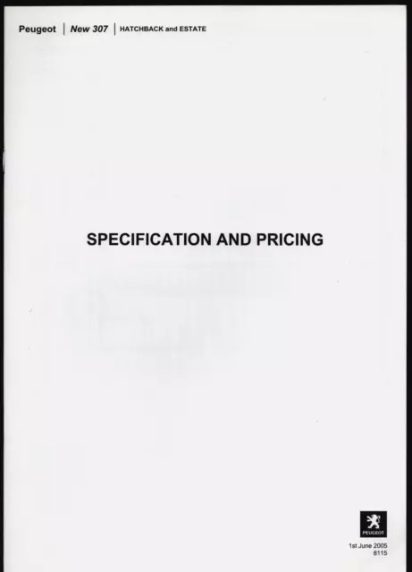 Peugeot 307 Hatchback & Estate Specifications 2005-06 UK Market Brochure