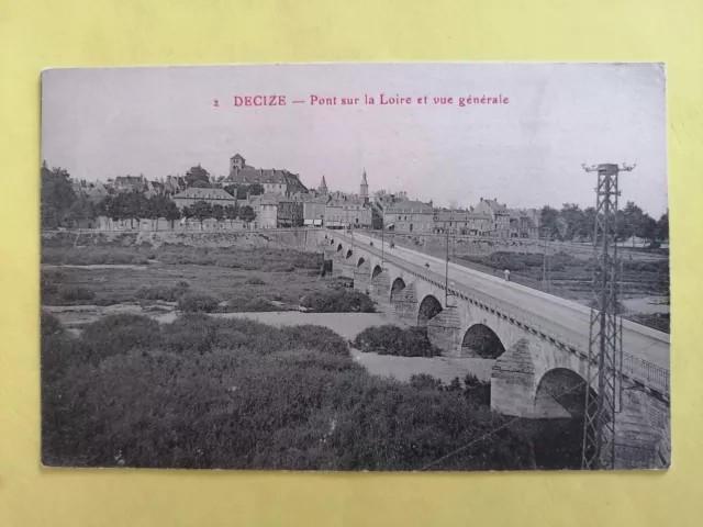 CPA Bourgogne 58 - DECIZE Nièvre PONT sur la LOIRE et VUE GÉNÉRALE
