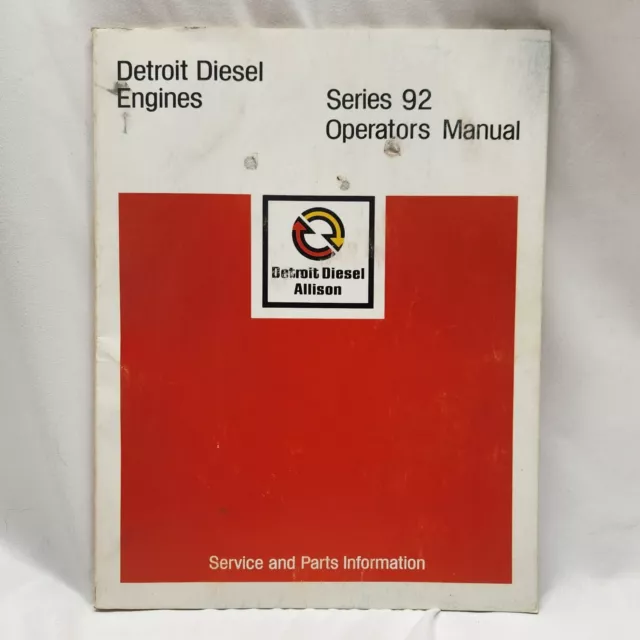 Detroit Diesel Engines Series 92 Operators Manual with Service and Parts Info 78