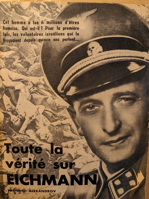 Truth about Eichmann Journal l'Arche  June 1960 +Lecture pour Tous p. 3-21