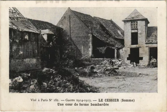 CPA Guerre Military LE CESSIRT A Bombed Farmyard (807024)