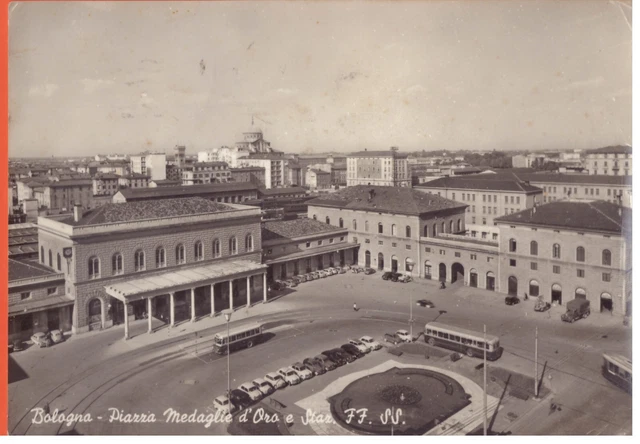 1957 Bologna Piazza Medaglie D'oro E Stazione Ff.ss. Con Veicoli D'epoca