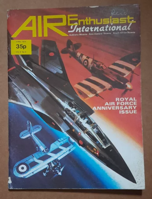 Air Enthusiast International Magazine X1 April 1974 RAF Anniversary Issue*RARE*