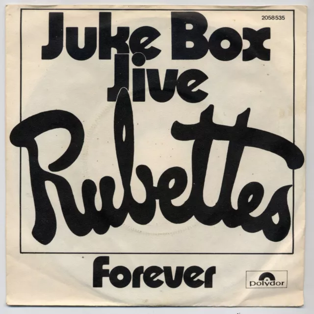 7" Rubettes: Juke Box Jive / Forever - 1974