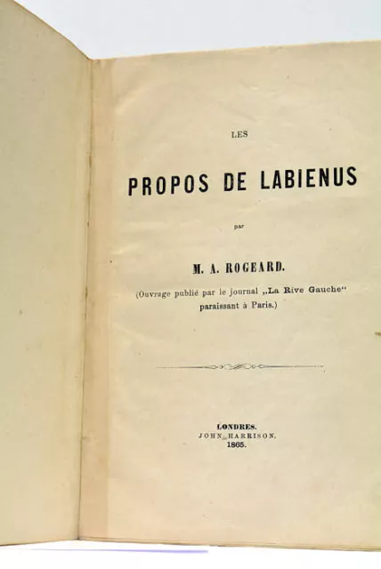ROGEARD (Louis-Auguste). Les Propos de Labiénus. 1865