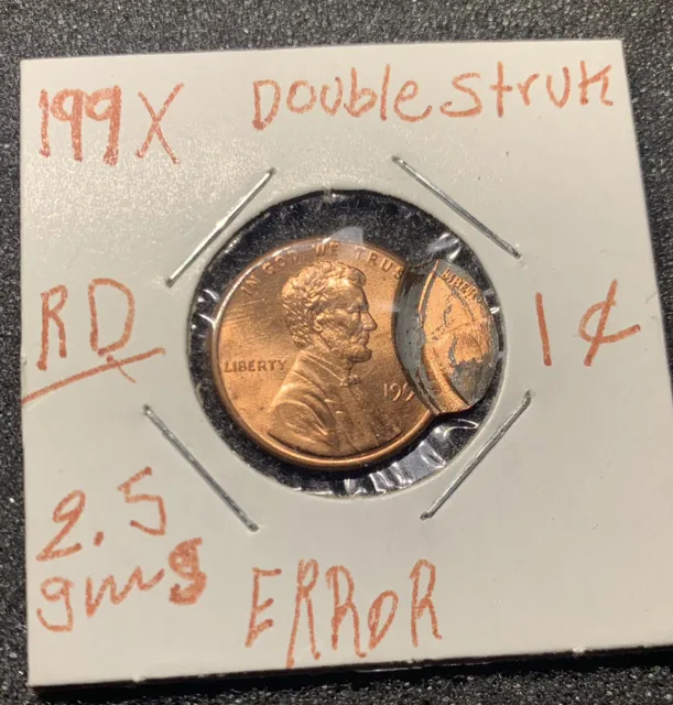 199x 1c error double struck Lincoln Cents