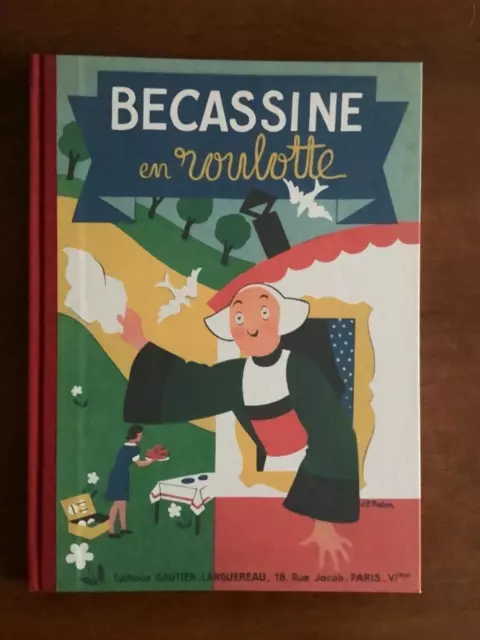 Livre Bd Becassine En Roulotte Editions Gautier Languereau Hachette Caumery