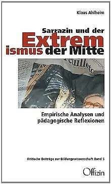 Sarrazin und der Extremismus der Mitte: Empirische ... | Buch | Zustand sehr gut