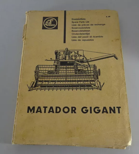 Teilekatalog / Ersatzteilliste Claas Mähdrescher Matardor Gigant Stand 06/1964