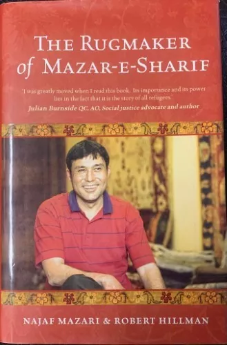 Hardcover Book Najaf Mazari The Rugmaker Of Mazar El-Sharif