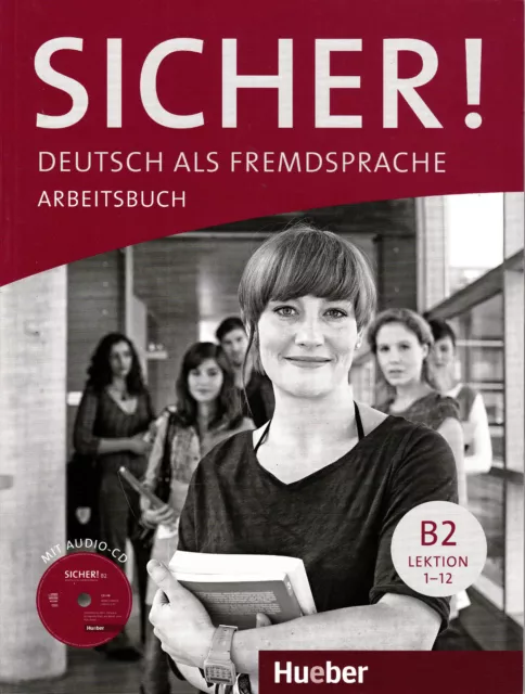 HUEBER Sicher! Arbeitsbuch B2 Lektion 1-12 MIT Audio-CD @BRAND NEW@ German