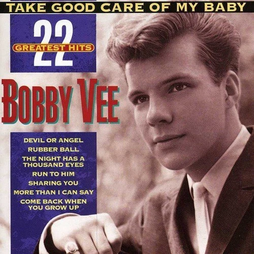 BOBBY VEE - Take Good Care Of My Baby - CD - Import - **BRAND NEW/STILL SEALED**