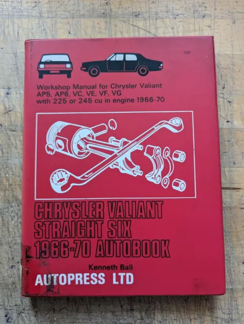 Chrysler Valiant Straight Six (1966-1970) Owners Workshop Manual