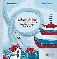 Kaling, kalong, was kommt nach dem Regen? | Buch | 9783947884551