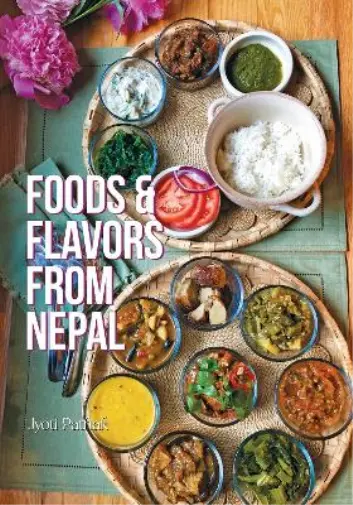 Jyoti Pathak Foods and Flavors from Nepal (Poche)