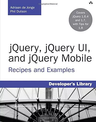 jQuery, jQuery UI, and jQuery Mobil... by De Jonge, Adriaan Paperback / softback