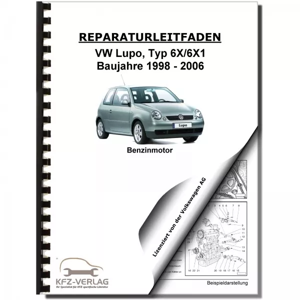 VW Lupo, Typ 6X (96-06) 4-Zyl. 1,4l Benzinmotor 4V 75-100 PS Reparaturanleitung