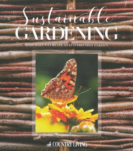 Country Living: Sustainable Gardening Magazine, Eco-Friendly, Plants, April 2023