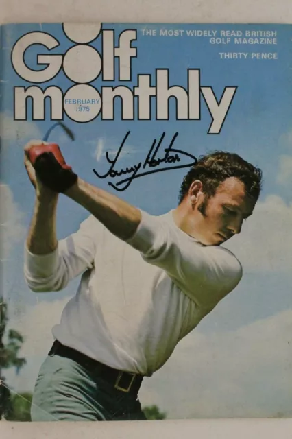 Tommy Horton English Golfer (d.17) Autographed Signed 1975 Golf Monthly Magazine