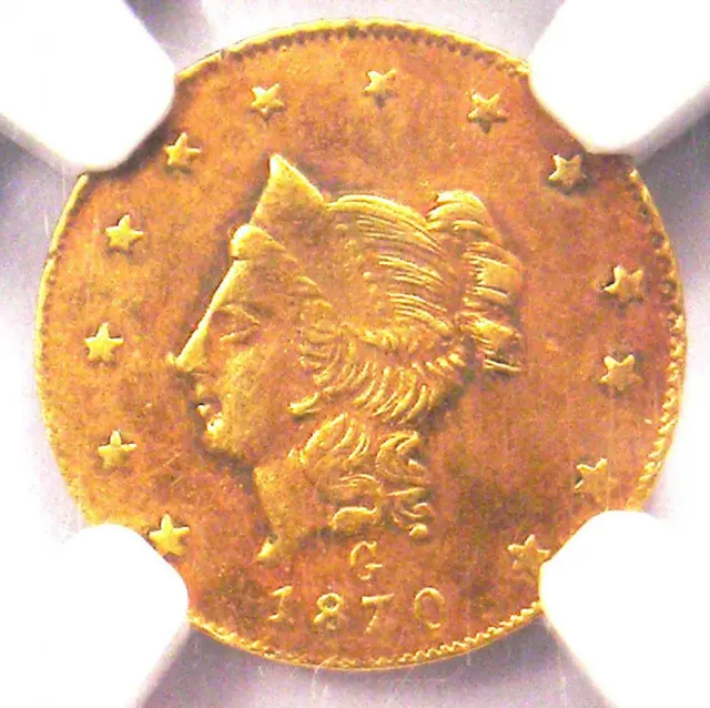 1870 Liberty California Gold Dollar G$1 Coin BG-1203 - Certified NGC AU Detail!