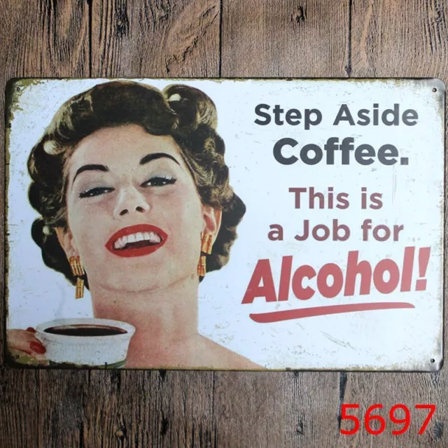 Coffee Alcohol Metal Tin Sign Garage Rustic Man Cave Poster  Bar Hanging Wall 5