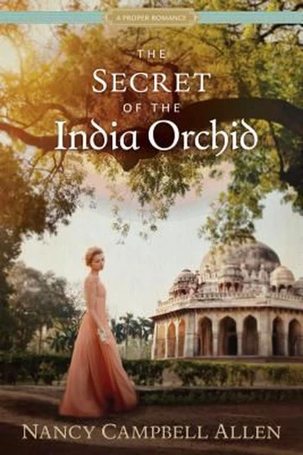 The Secret of the India Orchid by Nancy Campbell Allen (English) Paperback Book