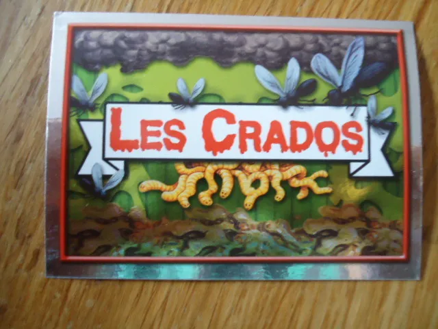 Image * Les CRADOS 3 N°1 b * 2004 album card Sticker FRANCE Garbage Pail Kid
