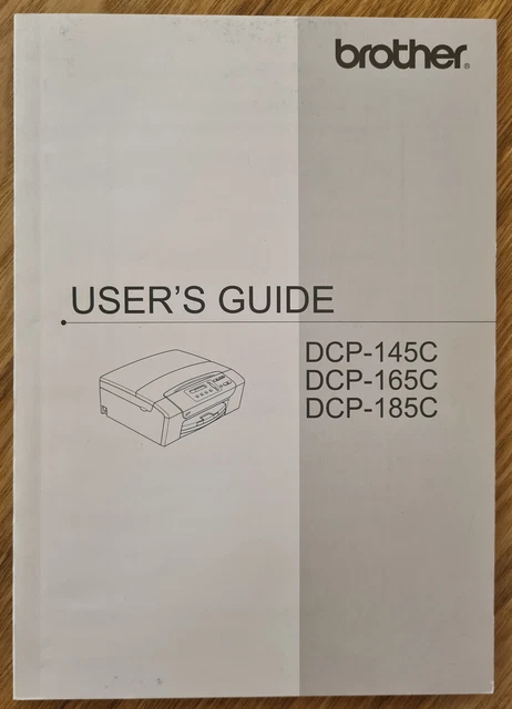 Brother - DCP-145C / DCP-165C / DCP-185C - User's Guide