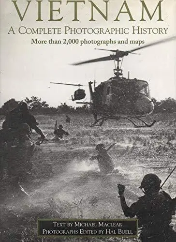 Vietnam: A Complete Photographic History
