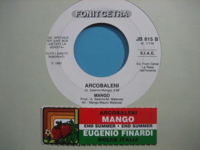 MANGO "Arcobaleni" EUGENIO FINARDI "Dolce italia" - 45 PROMO JB + STICK
